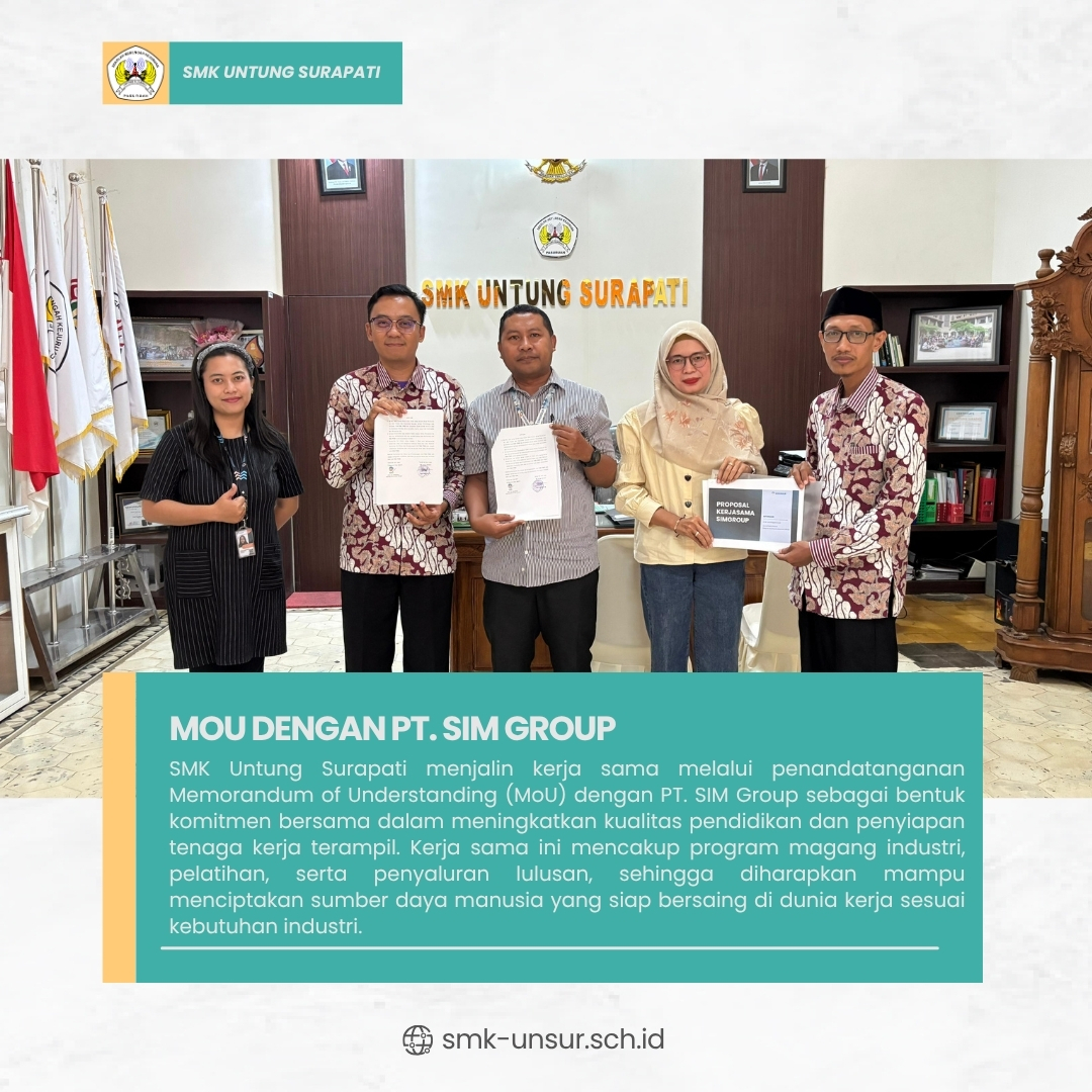 SMK Untung Surapati Jalin MoU dengan PT. SIM Group untuk Tingkatkan Kompetensi Siswa